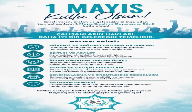 1 MAYIS EMEK VE DAYANIŞMA GÜNÜ KUTLU OLSUN